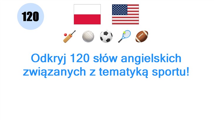 Odkryj 120 słów angielskich związanych z tematyką sportu!